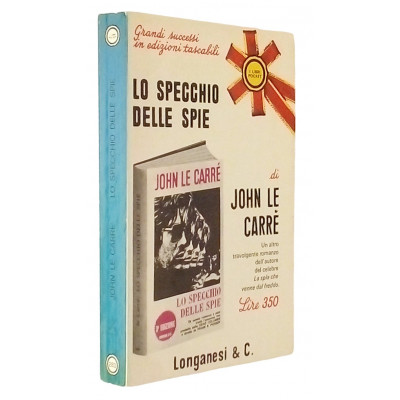 Lo specchio delle spie Romanzo di John Le Carre Longanesi 1971