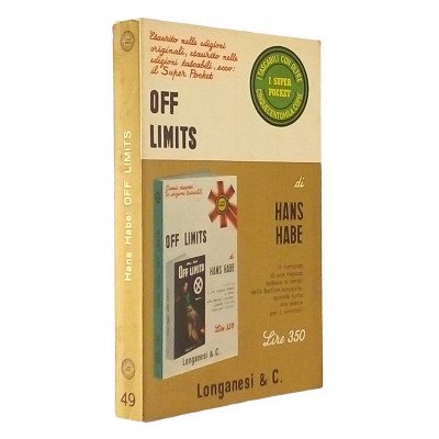 Off Limits Romanzo di Hans Habe Longanesi & C. 1968