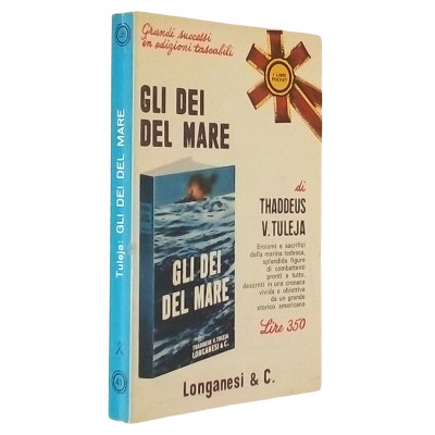 Gli Dei del mare Storia Thaddeus V Tuleja Longanesi 1966