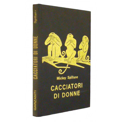 Mickey Spillane Cacciatori di donne Garzanti 1963