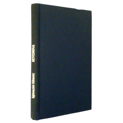 Ignazio Silone Severina Edizione Club del Libro 1982