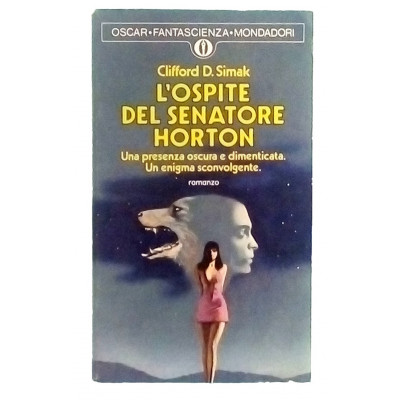 C D Simak L'ospite del senatore Horton Oscar 1974
