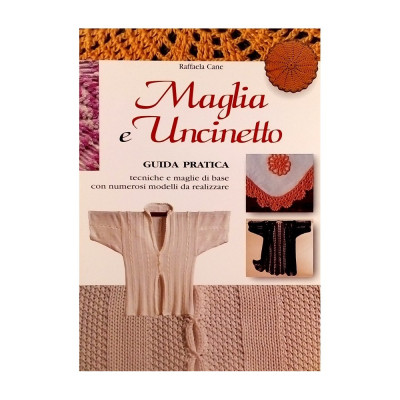 Raffaela Cane Maglia e cucito Guida pratica DVE Italia 2000