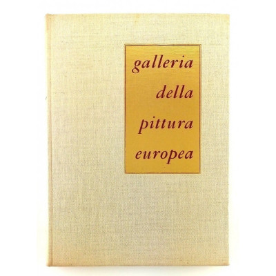 Galleria della Pittura Europea Edizioni Beatrice D Este 1961