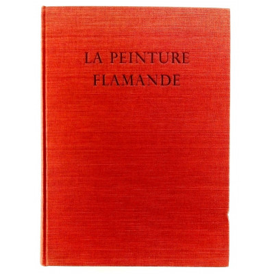 La Peinture Flamande Le Siecle De Van Eyck Albert Skira 1957