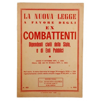 La nuova legge a favore degli EX Combattenti 1971
