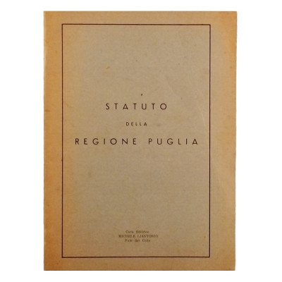 Statuto della Regione Puglia Casa Editrice Michele Liantonio