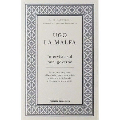 Ugo La Malfa Intervista sul non governo