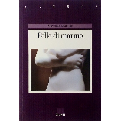 Slavenka Drakulic Pelle di marmo