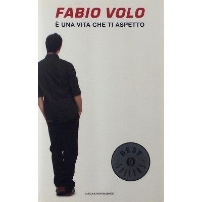 Fabio Volo e una vita che ti aspetto Oscar Mondadori 2010