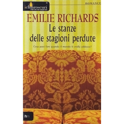 Eilie Richards Le stanze delle stagioni perdute Harlequin Mondadori 2004