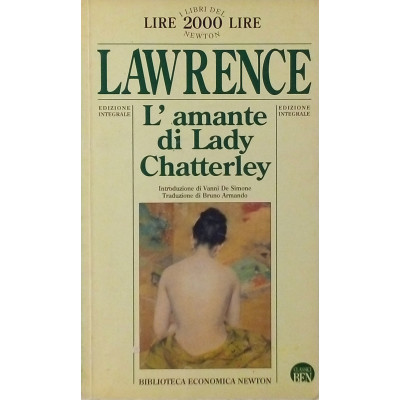 D H Lawrence L amante di Lady Chatterley Biblioteca Economica Newton 1994