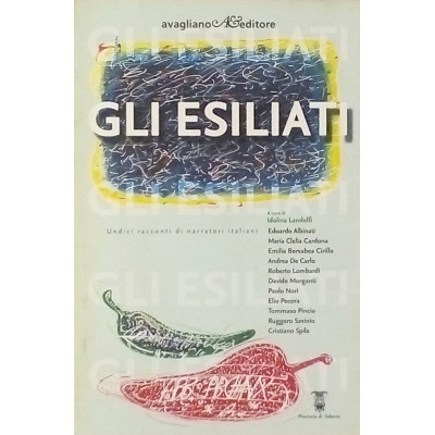 Gli Esiliati Undici Racconti di Narratori Italiani
