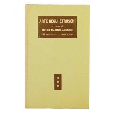 Arte degli Etruschi Biblioteca Moderna Mondadori n 425 I edizione 1955
