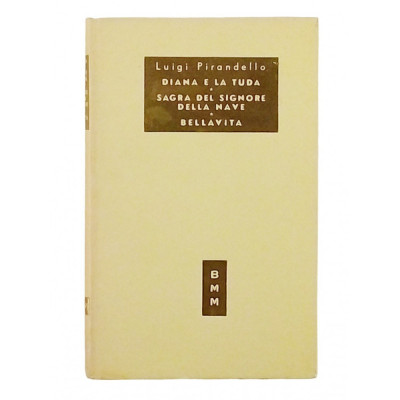 Pirandello Biblioteca Moderna Mondadori n 215 I edizione 1951