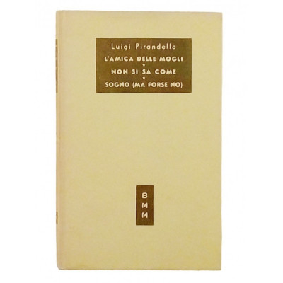Pirandello Biblioteca Moderna Mondadori n 230 I edizione 1951