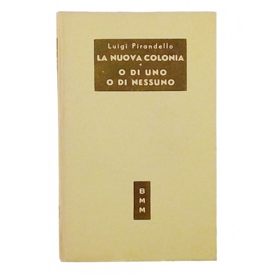 Pirandello Biblioteca Moderna Mondadori n 245 I edizione 1951