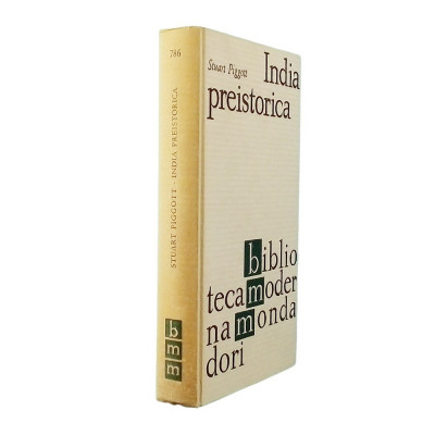 India Preistorica Biblioteca Moderna Mondadori n 786 I edizione 1964