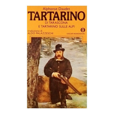 Alphonse Daudet Tartarino di Tarascona Oscar Mondadori 1981