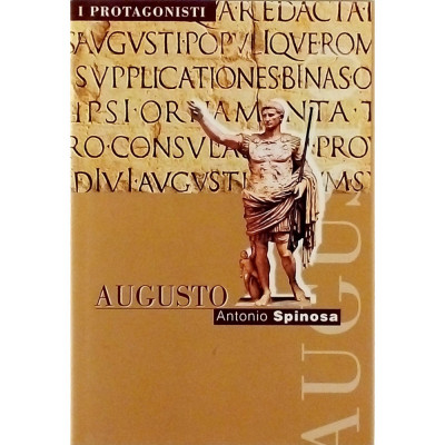 Antonio Spinosa Augusto I Protagonisti
