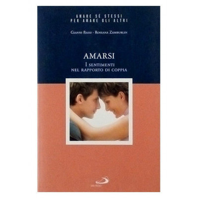 Gianni Bassi-Rossana Zamburlin Amarsi San Paolo 2007