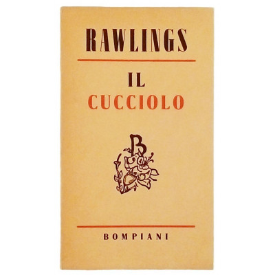 Marjorie Kinnan Rawlings Il cucciolo Bompiani 1951