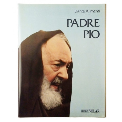 Dante Alimenti Padre Pio Editrice Velar 1987