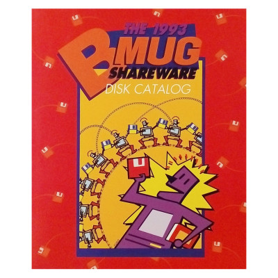 The 1993 BMUG Shareware Disk Catalog