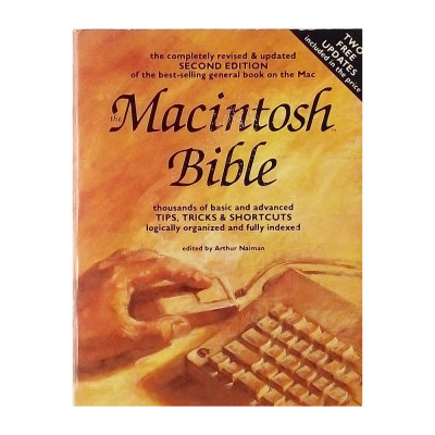 Arthur Naiman The Macintosh Bible 1988-89