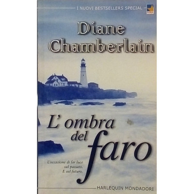 Diane Chamberlain L'ombra del faro Harlequin Mondadori 2005