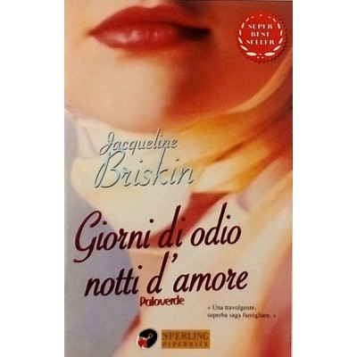 Jacqueline Briskin Giorni di odio notti d'amore Sperling 1999