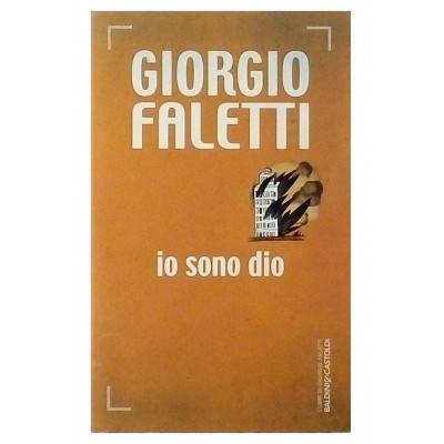 Giorgio Faletti Io sono Dio Baldini & Castoldi 2015