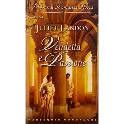 Juliet Landon Vendetta e Passione Harlequin Mondadori 2006