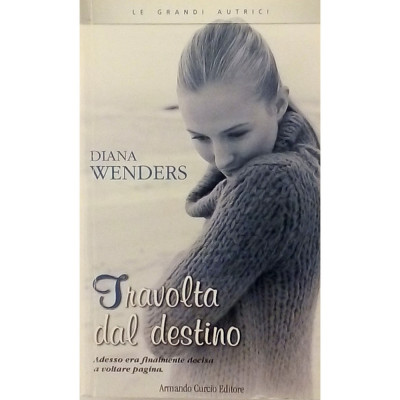 Diana Wenders Travolta dal destino Curcio Editore 2009