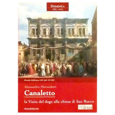 Canaletto La Visita del doge alla chiesa di San Rocco