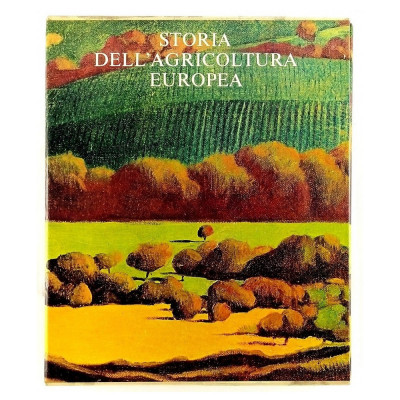 Storia dell Agricoltura Europea Edizione ETAS Libri 1980
