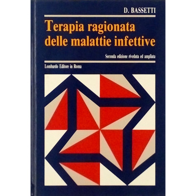 Bassetti Dante Terapia Ragionata della Malattie Infettive