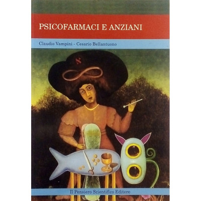 Vampini - Bellantuono Psicofarmaci e Anziani Il Pensiero Scientifico 2002