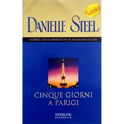 Danielle Steel Cinque giorni a Parigi Sperling Paperback 2009