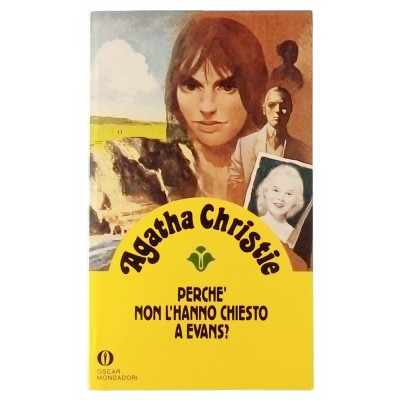 Agatha Christie Perche non l hanno chiesto a Evans Oscar Gialli Mondadori 1981