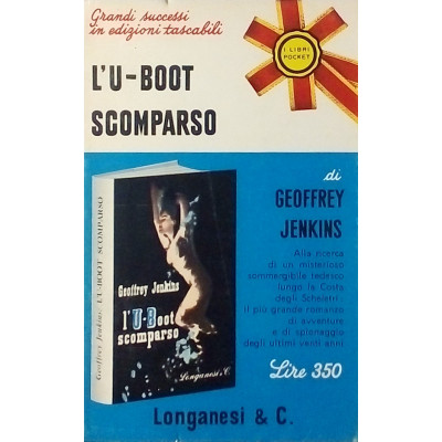 Geoffrey Jenkins L U Boot scomparso n 112 Longanesi & C 1967