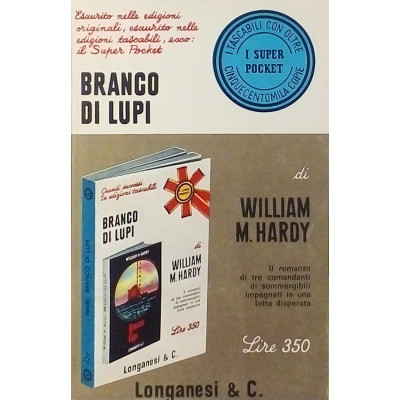 W M Hardy Branco di lupi n 188 Longanesi & C 1970
