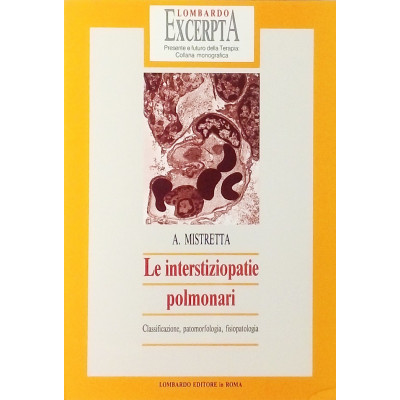 A Mistretta Le Interstiziopatie Polmonari Lombardo Editore 1989