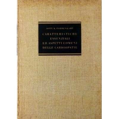 K Fahrenkamp Caratteristiche Essenziali ed Aspetti Comuni delle Cardiopatie