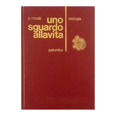 Pasquale Rosati Uno sguardo alla vita Palumbo Editore 1973