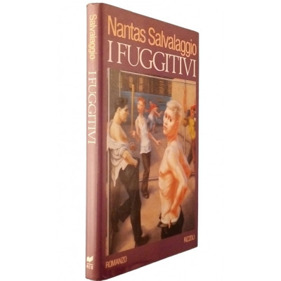 Nantas Salvalaggio I Fuggitivi RCS Rizzoli Libri I edizione 1989