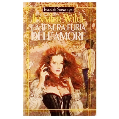 Jennifer Wilde La Tenera Furia dell'Amore Tascabili Sonzogno 1991