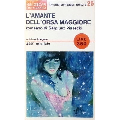 Sergiusz Piasecki L amante dell Orsa Maggiore n 25 Mondadori 1965