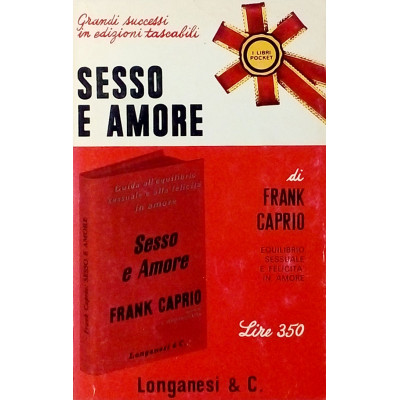 Frank Caprio Sesso e amore Longanesi & C 1965