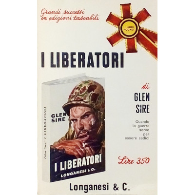 Glen Sire I liberatori Longanesi & C 1965